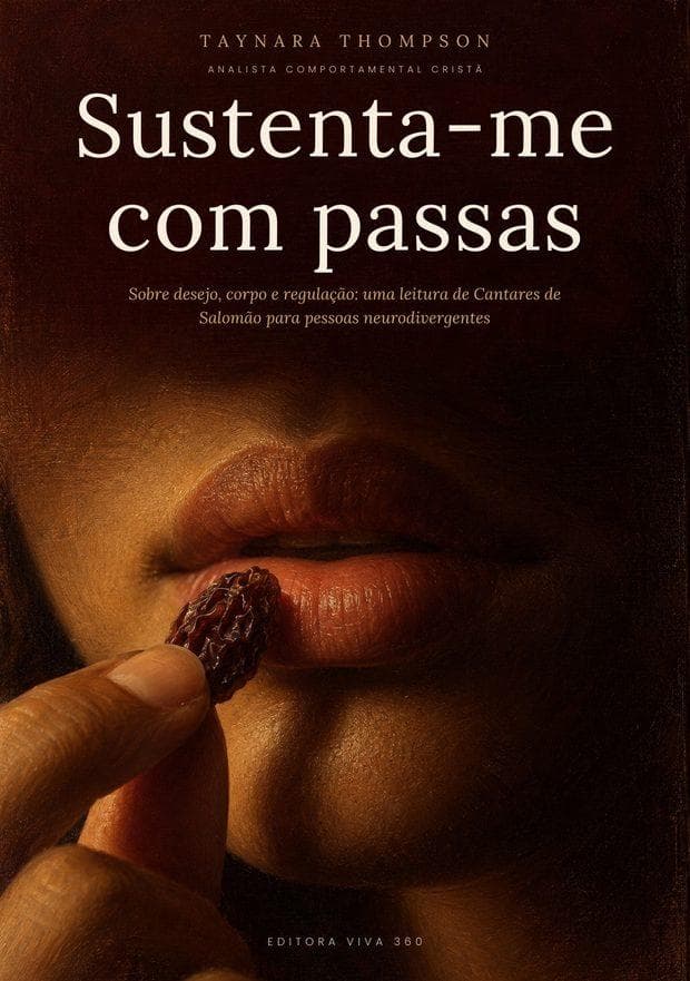 Capa do livro Sustenta-me com passas